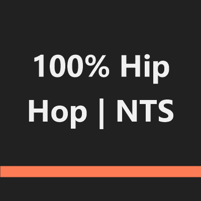 100% Hip Hop | NTS