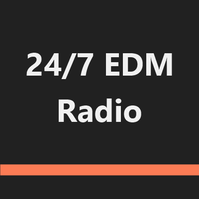 24/7 EDM Radio