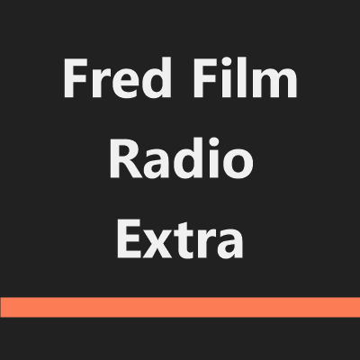 Fred Film Radio Extra