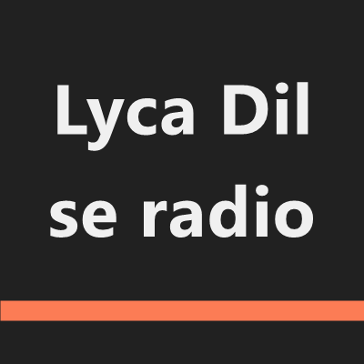 Lyca Dil se radio