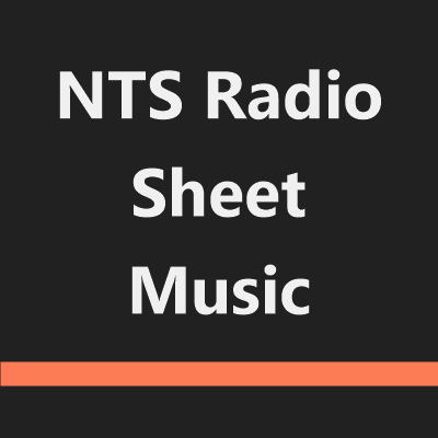 NTS Radio Sheet Music