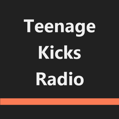 Teenage Kicks Radio